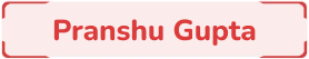 Pranshu Gupta